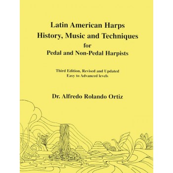Latin American Harps, History, Music & Techniques